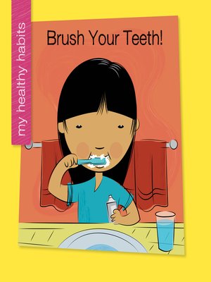 cover image of Brush Your Teeth!